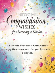 inspirational congratulation wishes for becoming doctor