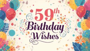 59th Birthday Wishes