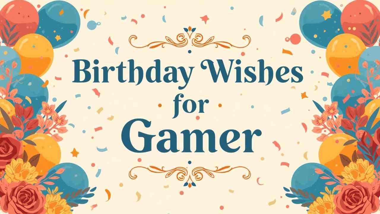 Birthday Wishes for Gamer