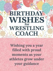 Birthday Wishes for Wrestling Coach