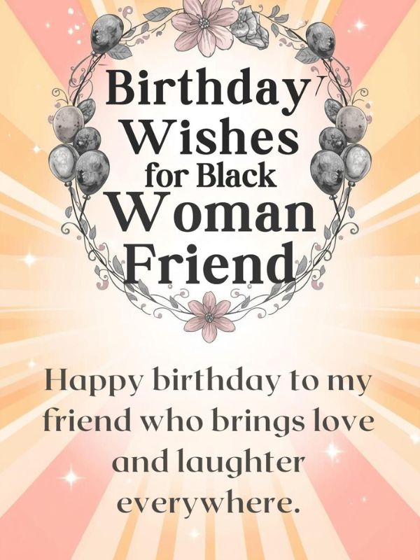 Birthday Wishes for a Black Woman Friend