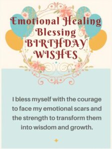 Emotional Healing Blessing Birthday Wishes for Myself