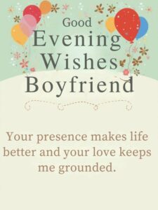 Good Evening Wishes for Boyfriend