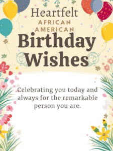 Heartfelt African American Birthday Wishes