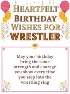 Heartfelt Birthday Wishes for Wrestler