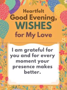 Heartfelt Good Evening Wishes for My Love