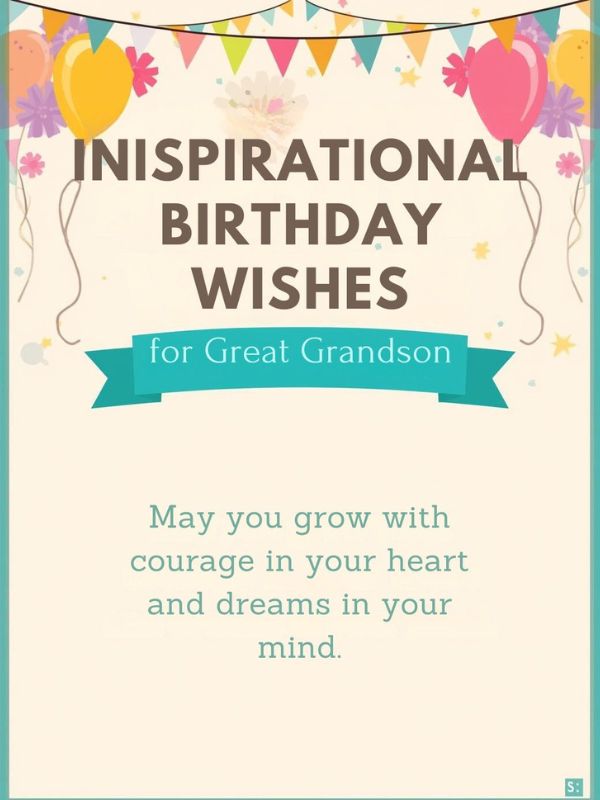 Inspirational Birthday Wishes for Great Grandson