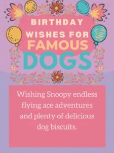 Birthday Wishes for Famous Dogs