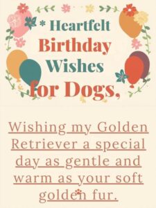 Heartfelt Birthday Wishes for Dogs