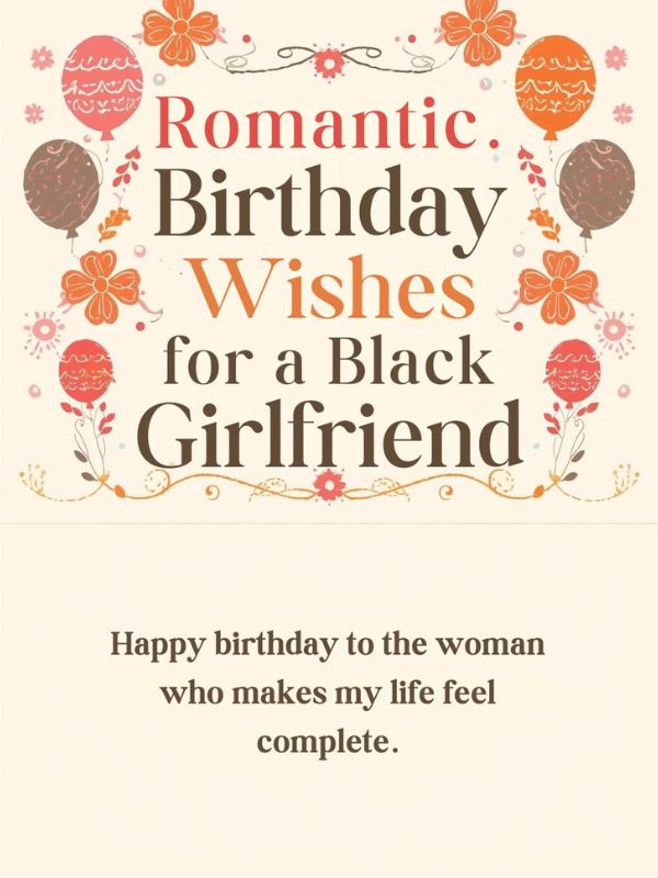 Romantic Birthday Wishes for a Black Girlfriend